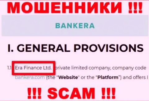 Era Finance Ltd, которое управляет конторой Банкера