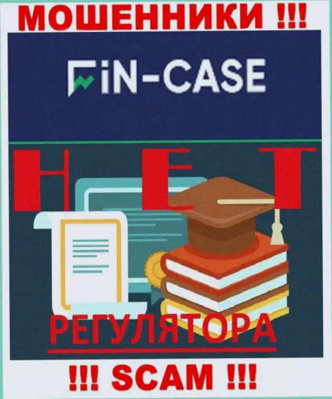 Информацию о регуляторе компании Fin-Case Com не отыскать ни у них на сайте, ни во всемирной сети