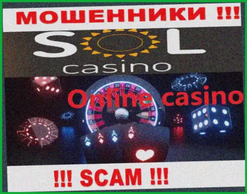 Казино - сфера деятельности преступно действующей конторы Sol Casino