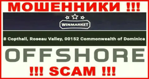 Win Market - ВОРЫWinMarketПустили корни в оффшорной зоне по адресу: 8 Copthall, Roseau Valley, 00152 Commonwelth of Dominika