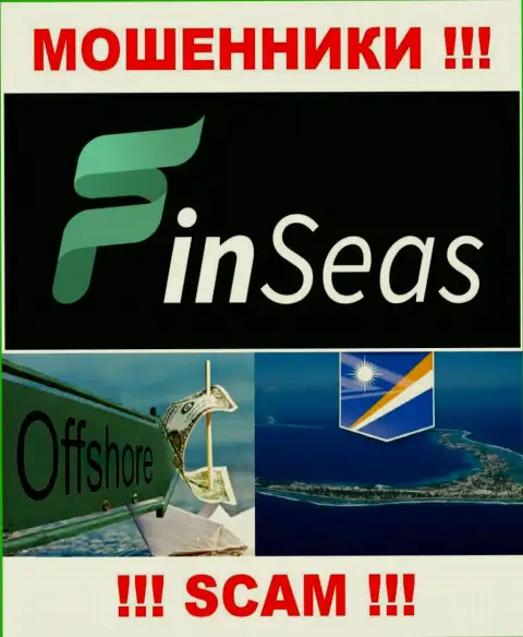 FinSeas намеренно зарегистрированы в оффшоре на территории Marshall Island - это МОШЕННИКИ !!!