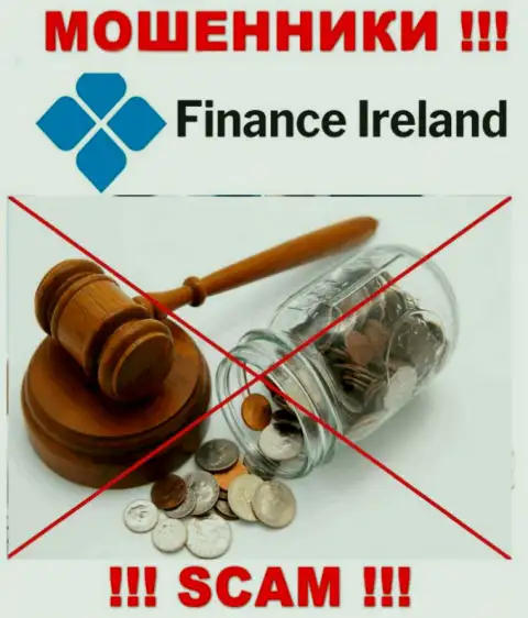 Из-за того, что у Finance Ireland нет регулирующего органа, работа данных интернет мошенников противоправна
