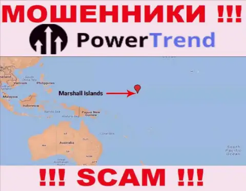 Компания Power Trend имеет регистрацию в оффшоре, на территории - Marshall Islands