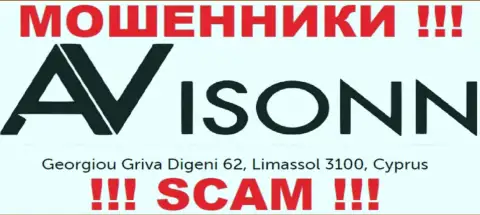Avisonn - МОШЕННИКИ ! Спрятались в офшорной зоне по адресу - Georgiou Griva Digeni 62, Limassol 3100, Cyprus и крадут денежные активы клиентов