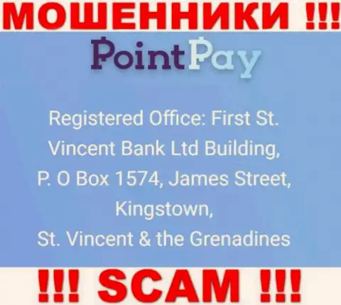 Офшорный адрес PointPay - First St. Vincent Bank Ltd Building, P. O Box 1574, James Street, Kingstown, St. Vincent & the Grenadines, информация позаимствована с интернет-сервиса организации