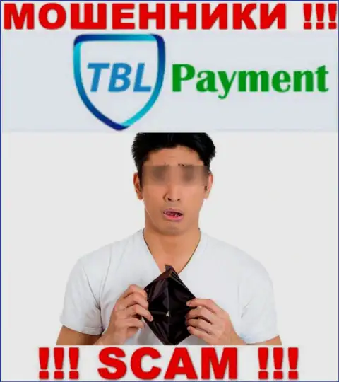 В случае грабежа со стороны TBL-Payment Org, помощь вам лишней не будет