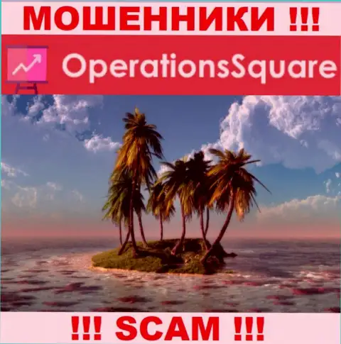 Не верьте OperationSquare - у них отсутствует информация относительно юрисдикции их компании