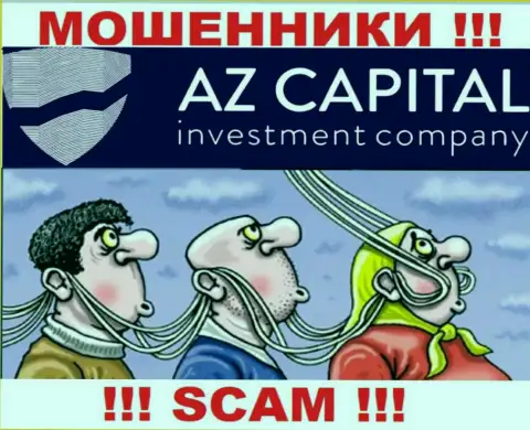 Az Capital - это интернет аферисты, не позволяйте им уболтать вас взаимодействовать, а не то заберут Ваши финансовые средства