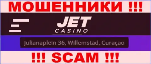 На интернет-портале Jet Casino расположен оффшорный адрес регистрации компании - Джулианаплейн 36, Виллемстад, Кюрасао, будьте весьма внимательны - это мошенники