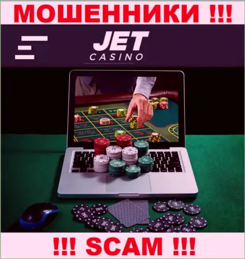 Направление деятельности мошенников Джет Казино - это Интернет-казино, но помните это надувательство !!!