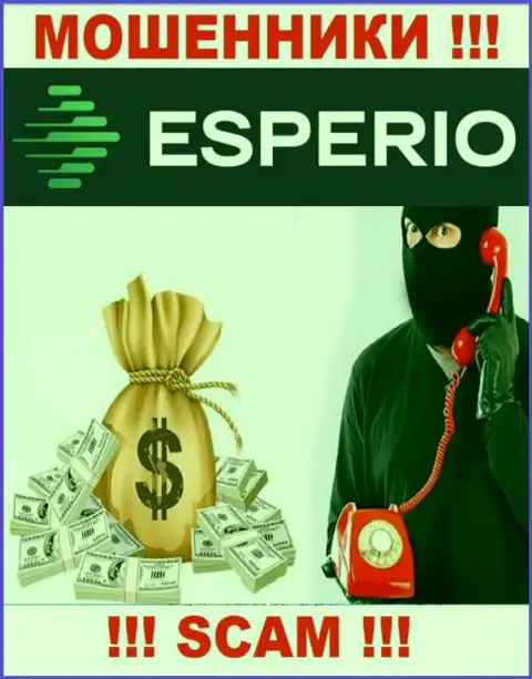 Не верьте ни одному слову работников Эсперио, у них главная задача раскрутить Вас на деньги
