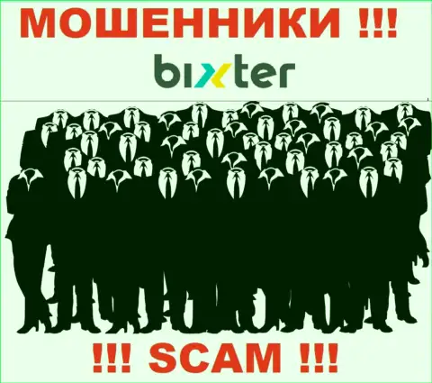 Организация Bixter Org не вызывает доверие, потому что скрываются инфу о ее непосредственных руководителях