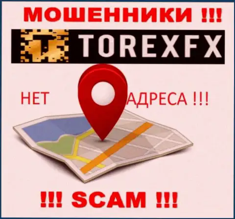 TorexFX не предоставили свое местонахождение, на их сайте нет информации о адресе регистрации